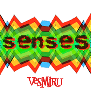 Senses